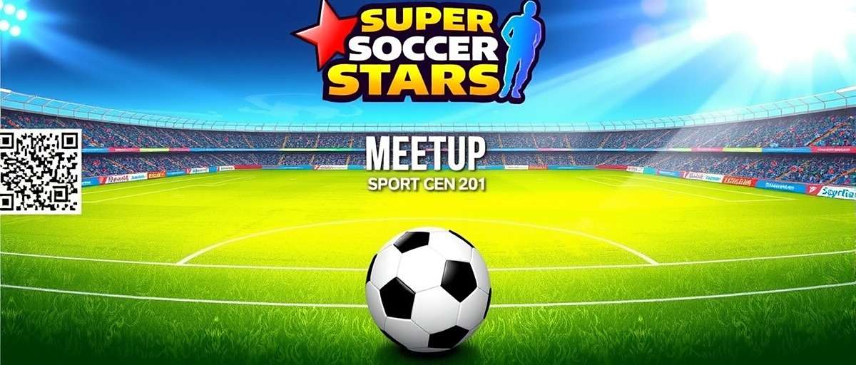 Super Soccer Stars Community Meetup Super Soccer Stars Indian community meetup event